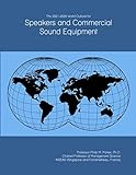 The 2021-2026 World Outlook for Speakers and Commercial Sound Equipment