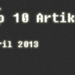[Überblick] Top 10 Artikel im April 2013