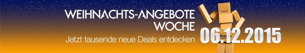 Amazon Weihnachts-Angebote-Woche: Tagesangebote vom 06.12.2015