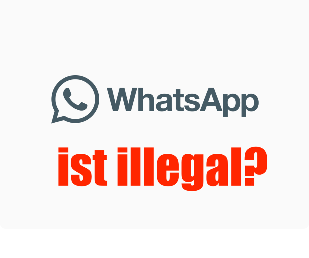 Ist WhatsApp illegal?