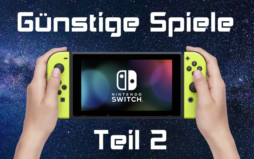 Günstige Spiele für die Nintendo Switch