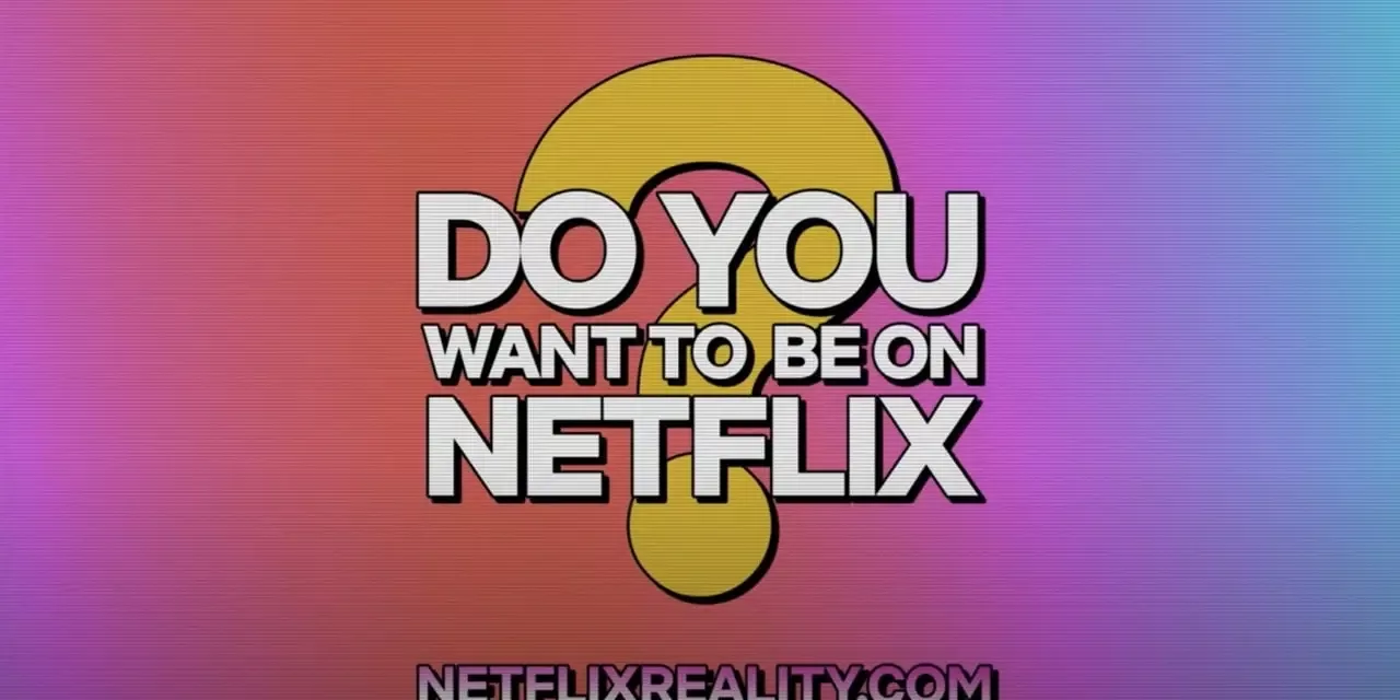 Netflix: Angebot im Bereich Reality TV wird weiter ausgebaut